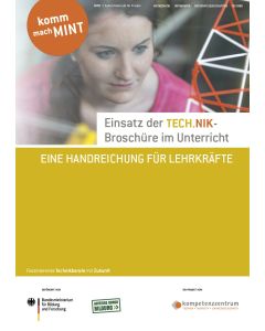 Einsatz der Technik-Broschüre im Unterricht | Eine Handreichung für Lehrkräfte 