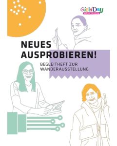 Begleitmaterial Wanderausstellung "NEUES AUSPROBIEREN"