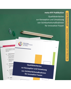 Handreichung: Qualitätskriterien zur Konzeption und Umsetzung von Sichtbarkeitsmaßnahmen für innovative Frauen 